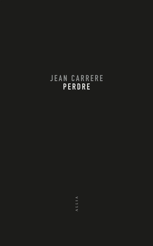 ebook cover of Perdre, by Jean CARRÈRE