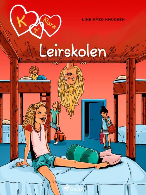 ebook cover of K for Klara 9 - Leirskolen, by Line Kyed Knudsen