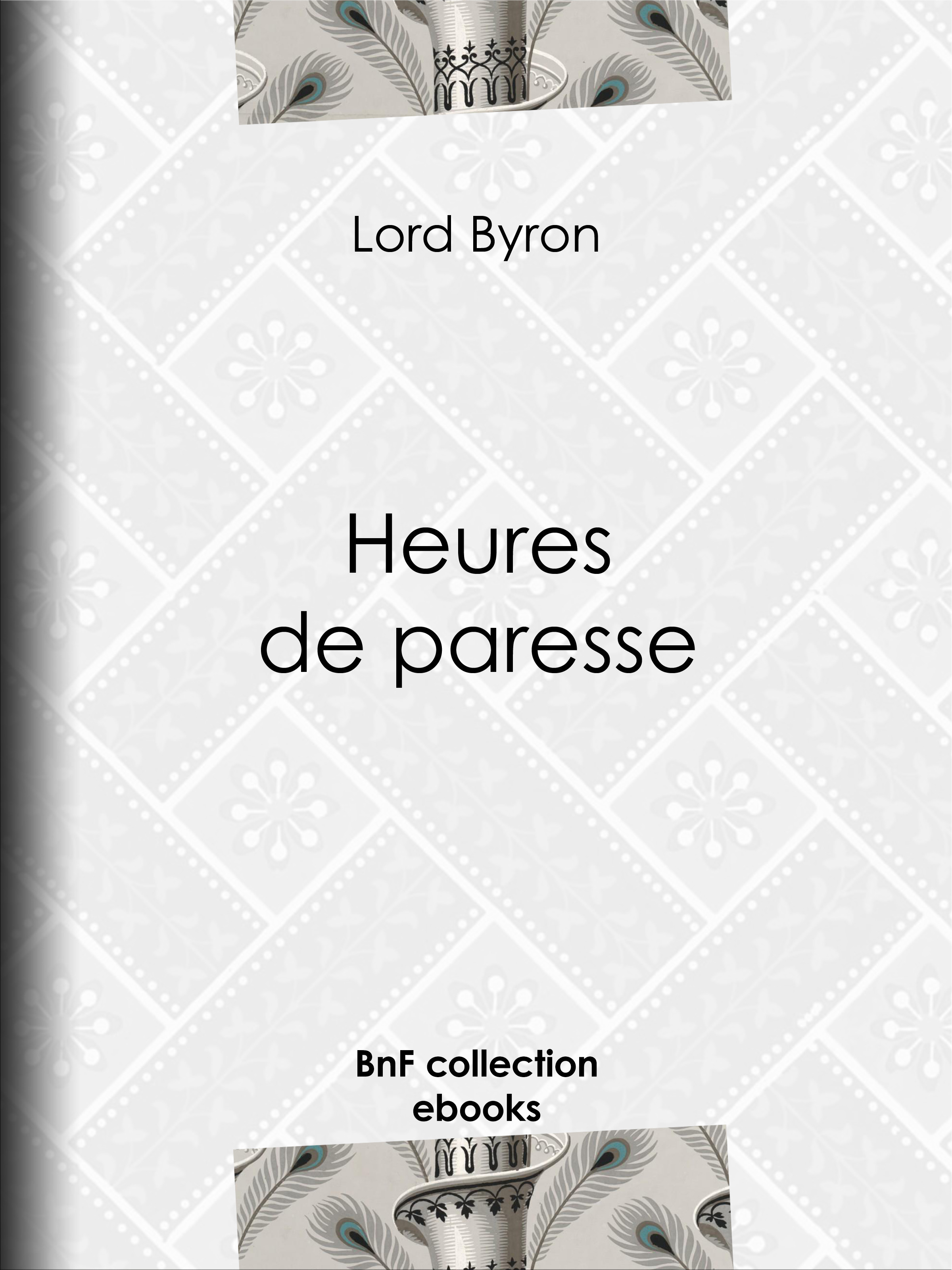 ebook cover of Heures de paresse, by Benjamin Laroche, Lord Byron