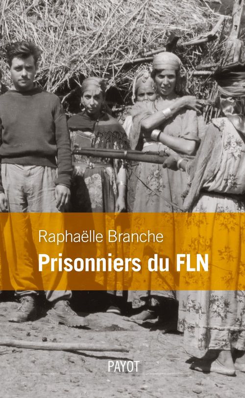 ebook cover of Prisonniers du FLN, by Raphaëlle Branche