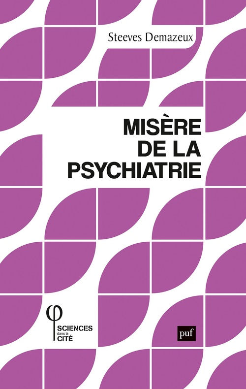 ebook cover of Misère de la psychiatrie, by Steeves Demazeux