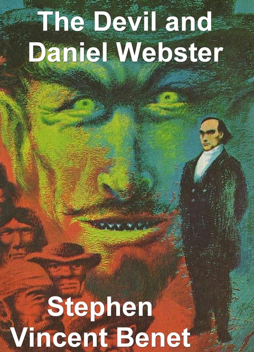 ebook cover of The Devil and Daniel Webster, by Stephen Vincent Benet