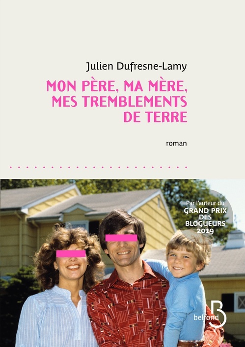 Couverture ebook de Mon père, ma mère, mes tremblements de terre, de Julien Dufresne-Lamy