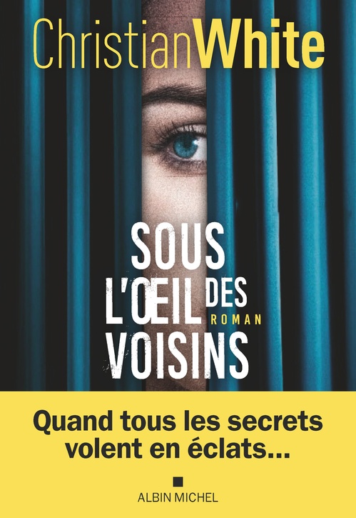Couverture ebook de Sous l'oeil des voisins, de Christian White