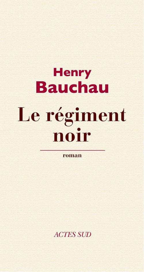 ebook cover of Le régiment noir, by Bauchau Henry