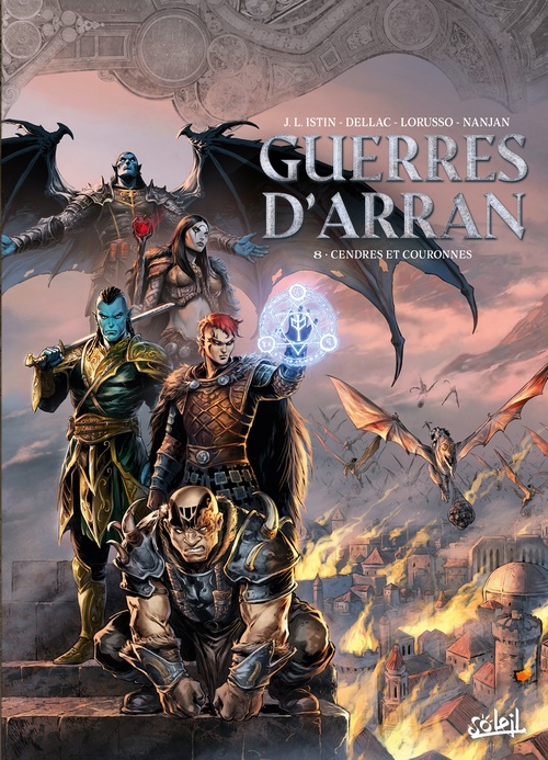 Couverture ebook de Guerres d'Arran T08 - Cendres et couronnes, de Jean-Luc Istin, Giovanni Lorusso, Nanjan J.