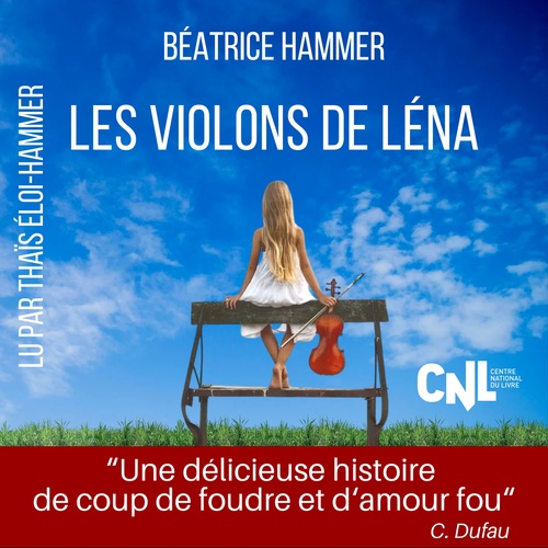 audiobook cover of Les Violons de Léna, by Béatrice HAMMER