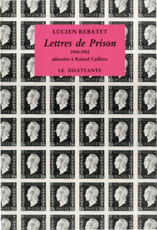 Couverture ebook de Lettres de prison, de Lucien Rebatet