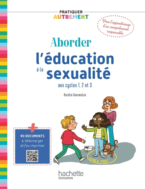 Couverture ebook de Pratiquer autrement - Aborder l'éducation à la sexualité aux cycles 1, 2 et 3 - ePub FXL - Ed. 2023, de Aurélie Gourmelon
