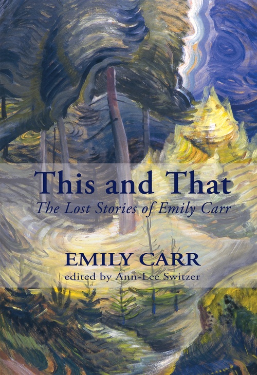 ebook cover of This and That, by Emily Carr