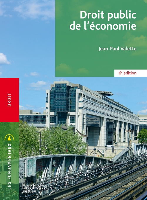 Couverture ebook de Fondamentaux  - Droit public de l'économie (6e édition) - Ebook epub, de Jean-Paul Valette