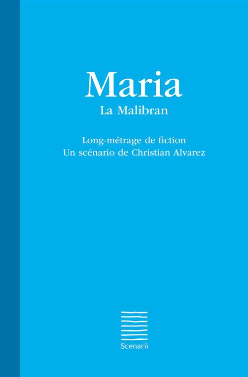 Couverture ebook de Maria - La Malibran, de Christian Alvarez