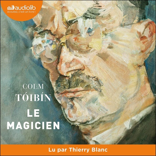 audiobook cover of Le Magicien, by Colm TÓIBÍN