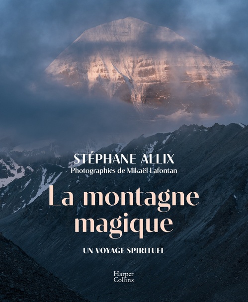 Couverture ebook de La montagne magique, de Stéphane Allix, Mikaël Lafontan