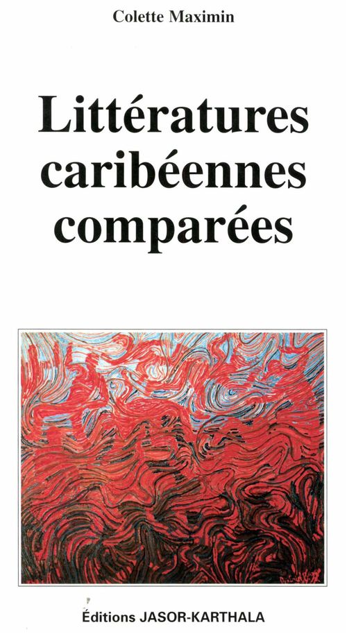 ebook cover of Littératures caribéennes comparées, by Colette Maximin