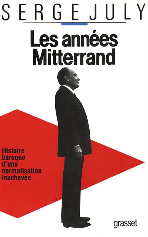 Couverture ebook de Les années Mitterrand, de Serge July