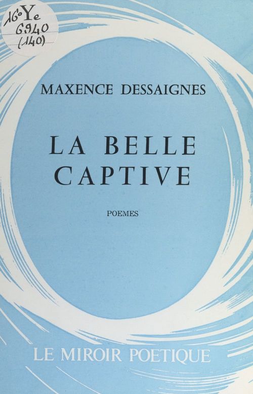 Couverture ebook de La belle captive, de Maxence Dessaignes