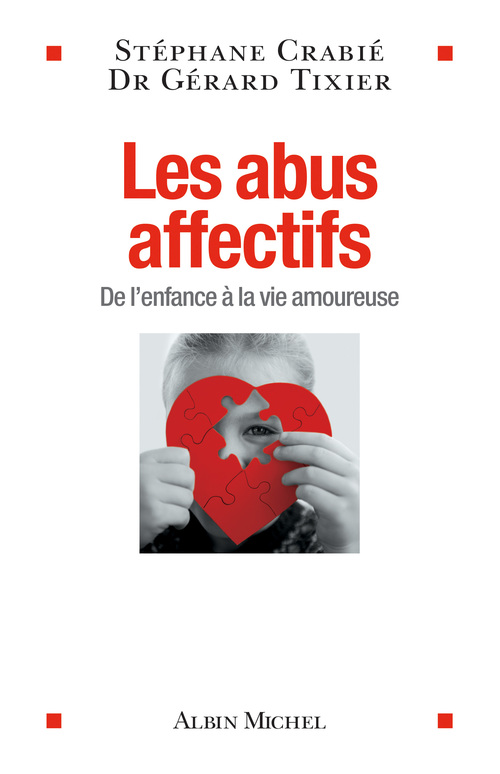 ebook cover of Les Abus affectifs, by Stephane Crabié, Gérard Tixier