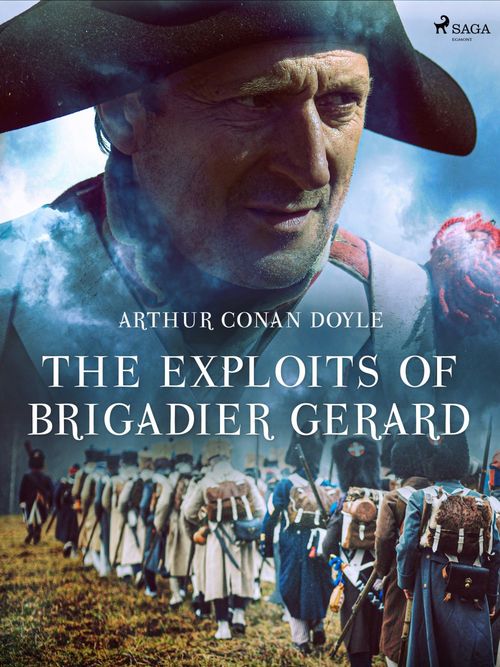 Couverture ebook de The Exploits of Brigadier Gerard, de Arthur Conan Doyle
