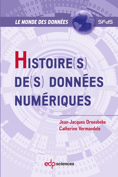Couverture ebook de Histoire(s) de(s) données numériques, de Vermandele Cather.