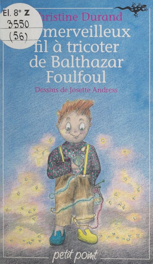 ebook cover of Le merveilleux fil à tricoter de Balthazar Foulfoul, by Christine Durand