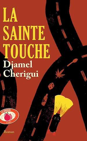 Couverture ebook de La Sainte Touche, de Djamel Cherigui