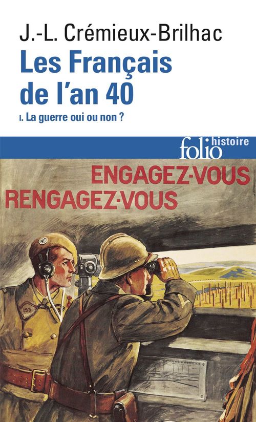 ebook cover of Les Français de l'an 40 (Tome 1) - La guerre oui ou non ?, by Jean-louis Crémieux-brilhac