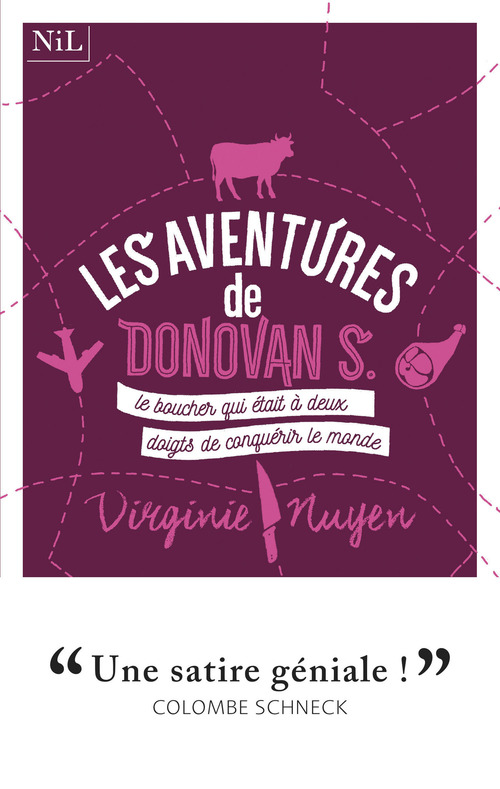 Couverture ebook de Les aventures de Donovan S., le boucher qui était à deux doigts de conquérir le monde, de Virginie Nuyen