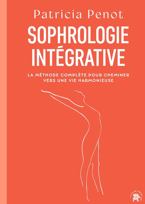 ebook cover of Sophrologie intégrative, by Patricia Penot