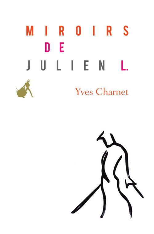 Couverture ebook de Miroirs de Julien L., de Yves Charnet