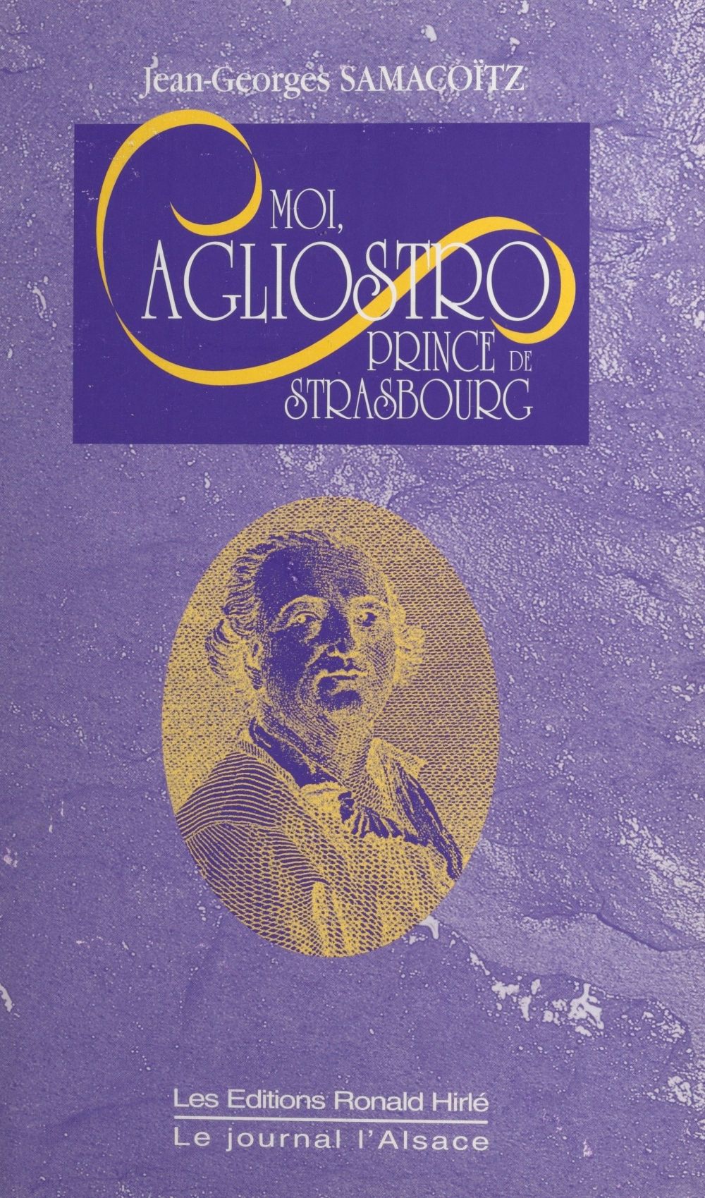 ebook cover of Moi, Cagliostro prince de Strasbourg, by Samacoitz J-G.