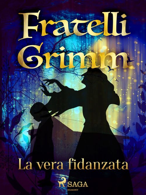 ebook cover of La vera fidanzata, by Fratelli Grimm
