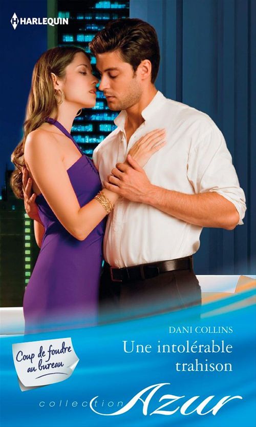 Couverture ebook de Une intolérable trahison, de Dani Collins