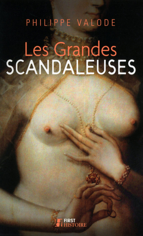 ebook cover of Les Grandes Scandaleuses, by Philippe Valode
