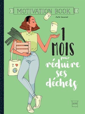 ebook cover of 1 mois pour réduire ses déchets, by Julie Laussat