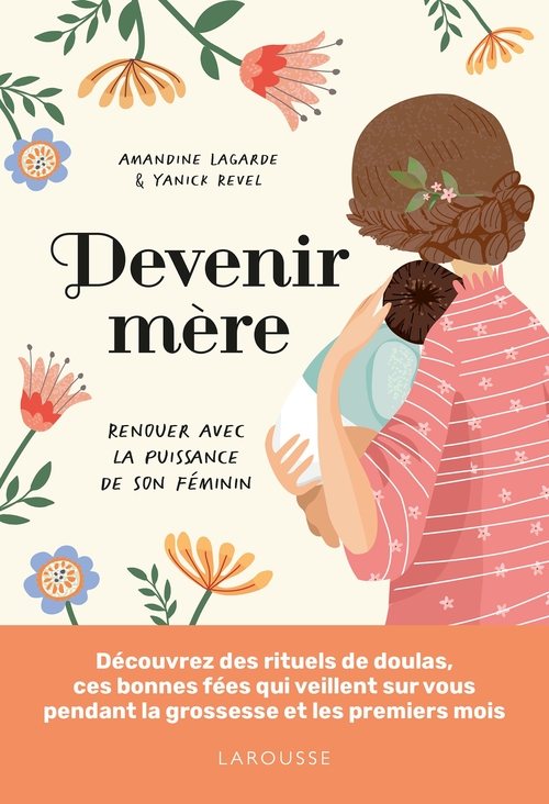ebook cover of Devenir mère, by Amandine Lagarde, Yanick Revel
