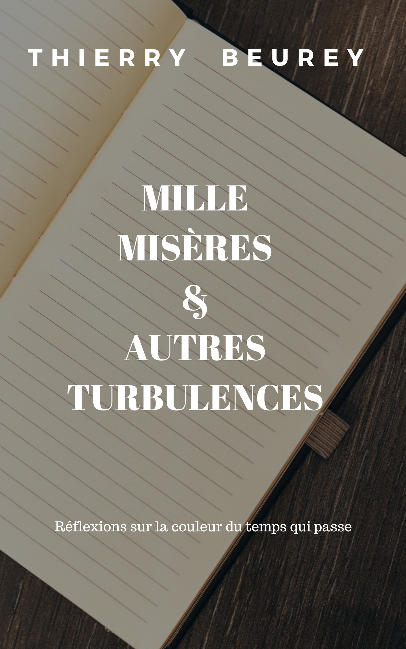 Couverture ebook de Mille Misères & autres turbulences, de Thierry Beurey