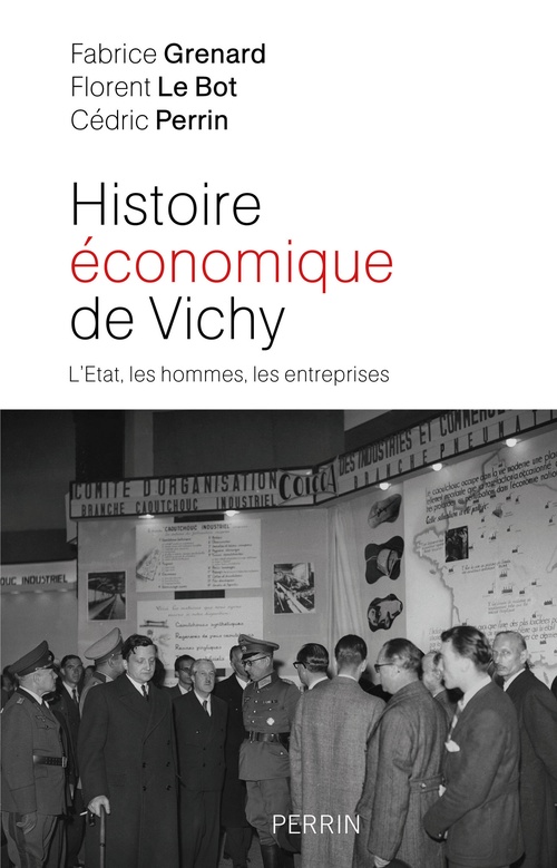 Couverture ebook de Histoire économique de Vichy, de Fabrice Grenard, Florent Le Bot, Cédric Perrin