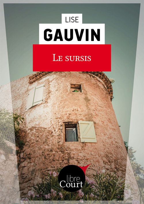 ebook cover of Le sursis, by Lise Gauvin
