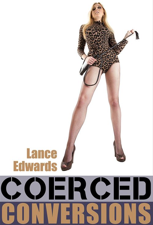 ebook cover of Coerced Conversions, by Lance Edwards