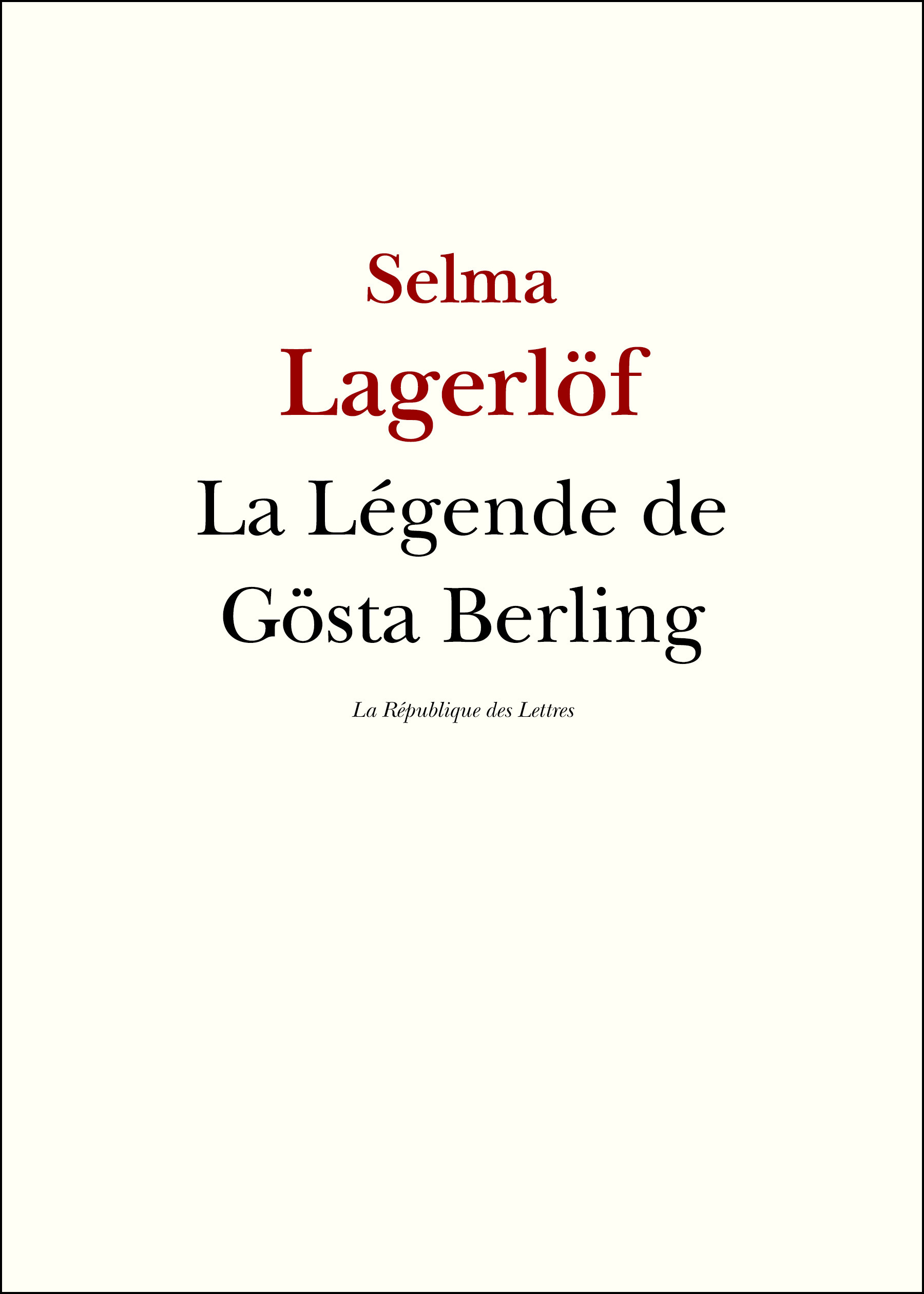 ebook cover of La légende de Gösta Berling, by Selma Lagerlof