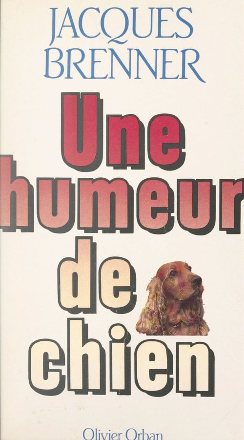 Couverture ebook de Une humeur de chien, de Jacques Brenner