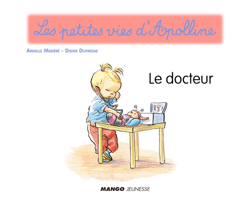 ebook cover of Apolline - Le docteur, by Didier Dufresne, Armelle Modéré
