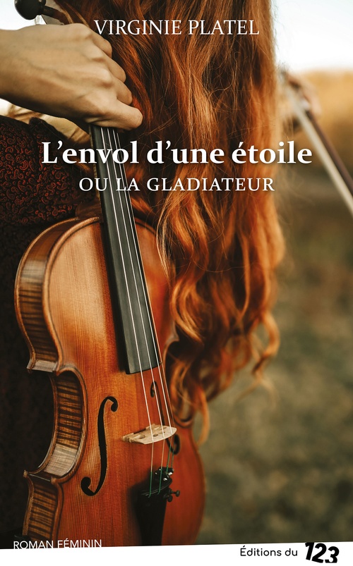 Couverture ebook de L'envol d'une étoile ou La Gladiateur, de Virginie Platel
