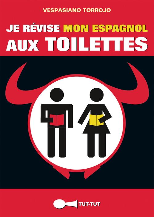 Couverture ebook de Je révise mon espagnol aux toilettes , de Vespasiano Torrojo