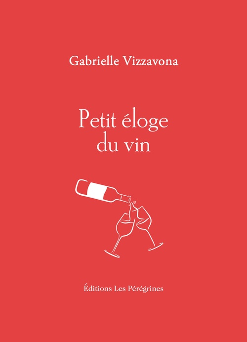 ebook cover of Petit éloge du vin, by Gabrielle VIZZAVONA
