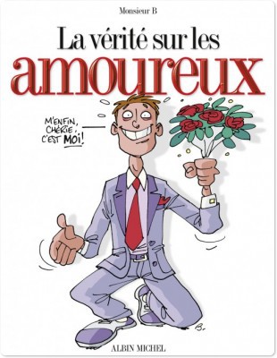 Couverture ebook de La vérité sur les amoureux, de Monsieur B.