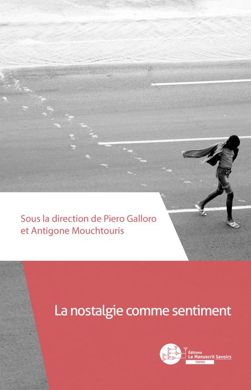 ebook cover of La nostalgie comme sentiment, by Antigone Mouchtouris, Piero Galloro