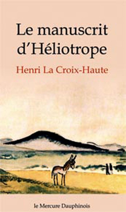 ebook cover of Manuscrit d'Héliotrope, by Henri La croix-haute