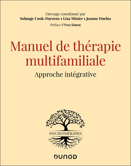 Couverture ebook de Manuel de thérapie multifamiliale, de Collectif, Solange Cook-Darzens, Lisa Minier, Jeanne Duclos-Lavagne d'Ortigue